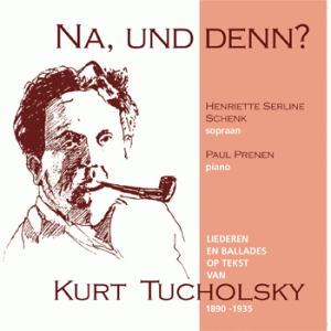 Kurt Tucholsky - Na, und denn?